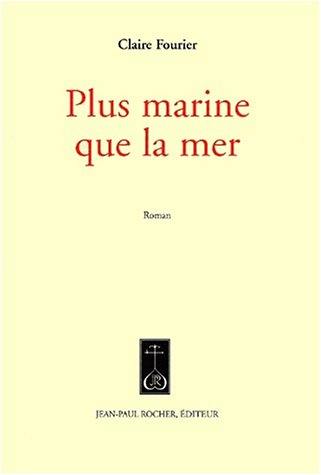 Plus marine que la mer