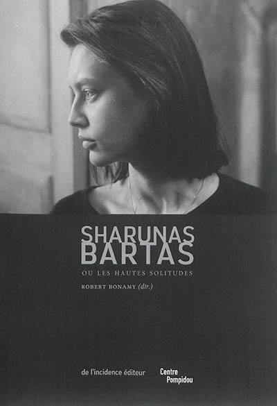 Sharunas Bartas ou Les hautes solitudes