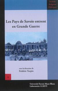 Les Pays de Savoie entrent en Grande Guerre