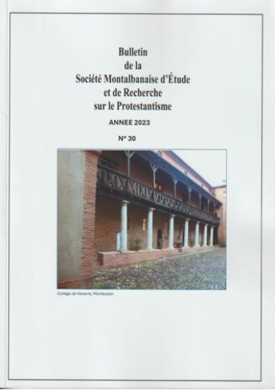 Bulletin de la Société montalbanaise d'étude et de recherche sur le protestantisme, n° 30