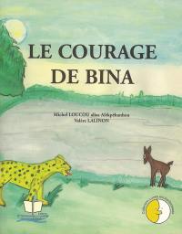 Le courage de Bina