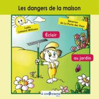 Les dangers de la maison. Eclair au jardin