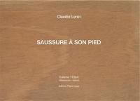 Claudie Lenzi : Saussure à son pied