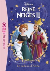 La reine des neiges II. Vol. 5. Le cadeau d'Anna