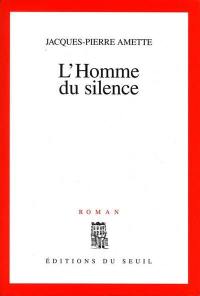 L'homme du silence