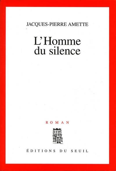 L'homme du silence