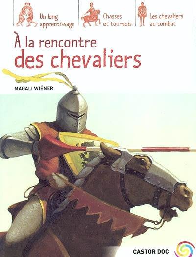 A la rencontre des chevaliers