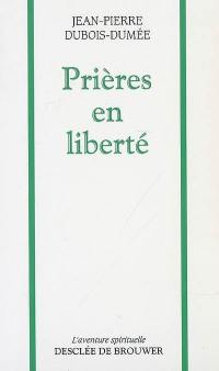 Prières en liberté