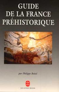 Guide de la France préhistorique