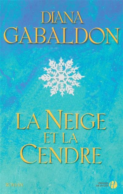 Le cercle de pierre. Vol. 7. La neige et la cendre