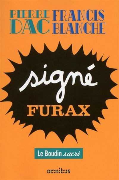 Signé Furax. Le boudin sacré