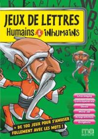 Jeux de lettres humains & inhumains