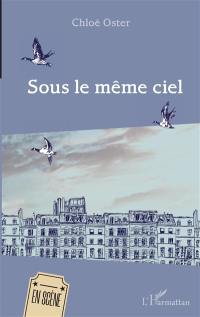 Sous le même ciel