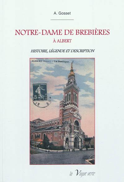 Notre-Dame de Brebières : à Albert