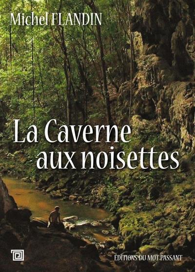 La caverne aux noisettes