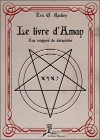 Le livre d'Aman : aux origines du satanisme