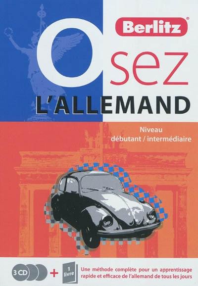 Osez l'allemand : niveau débutant intermédiaire