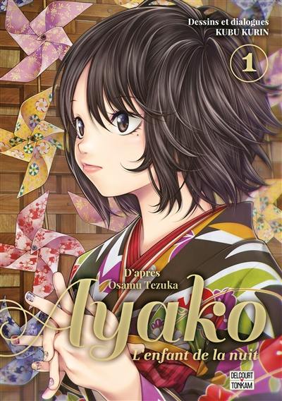 Ayako, l'enfant de la nuit. Vol. 1