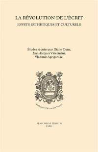 La révolution de l'écrit : effets esthétiques et culturels