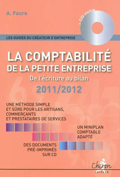 La comptabilité de la petite entreprise : de l'écriture au bilan : 2011-2012