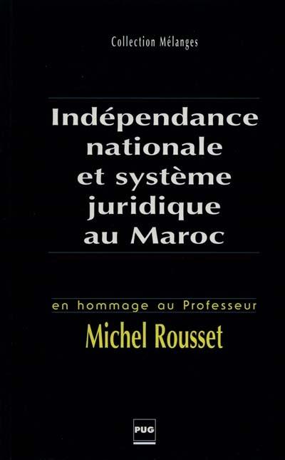 Indépendance juridique et système politique : l'exemple du Maroc