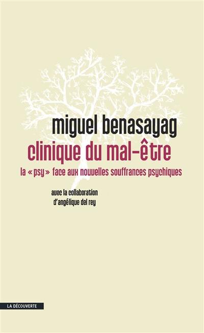 Clinique du mal-être : la psy face aux nouvelles souffrances psychiques