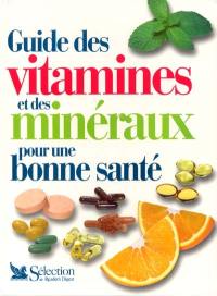 Guide des vitamines et des minéraux pour une bonne santé