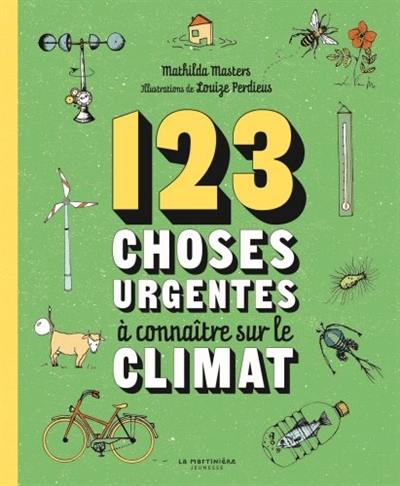 123 choses urgentes à connaître sur le climat