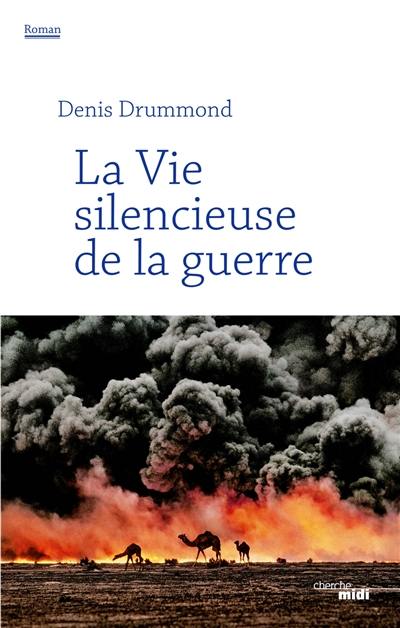 La vie silencieuse de la guerre