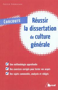 Réussir la dissertation de culture générale