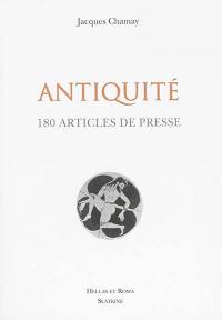 Antiquité : 180 articles de presse