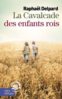 La cavalcade des enfants rois