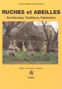 Ruches et abeilles : architecture, traditions, patrimoine