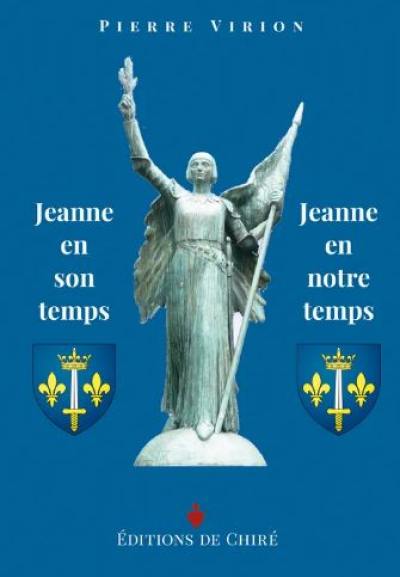 Jeanne en son temps. Jeanne en notre temps