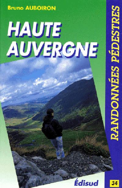 Randonnées pédestres en Haute- Auvergne