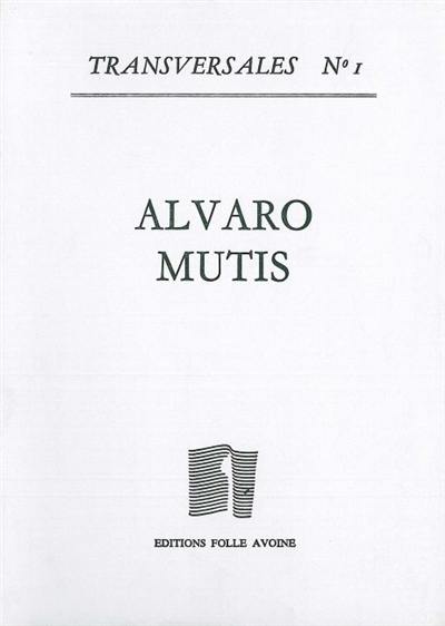 Transversales, n° 1. Alvaro Mutis