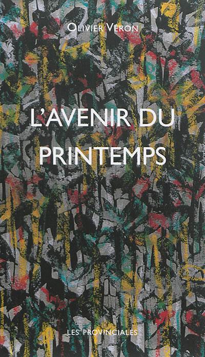 L'avenir du printemps