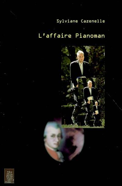 L'affaire Pianoman