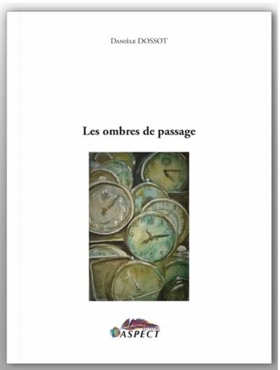 Les ombres de passage