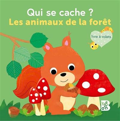 Qui se cache ? : les animaux de la forêt