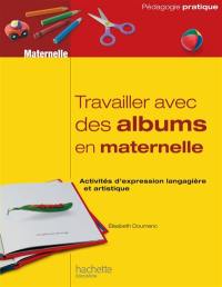 Travailler avec des albums en maternelle