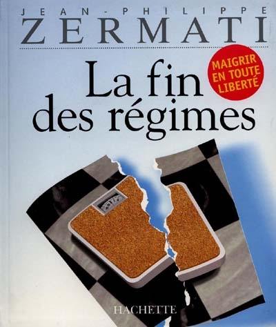 La fin des régimes