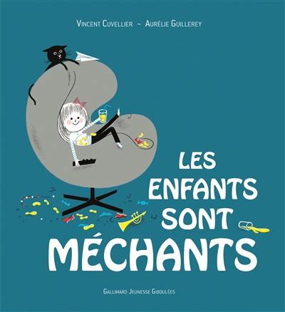 Les enfants sont méchants