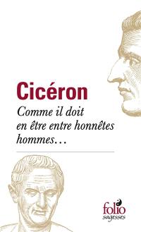 Comme il doit en être des honnêtes hommes...