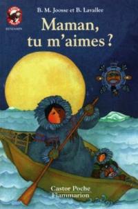 Maman, tu m'aimes ?