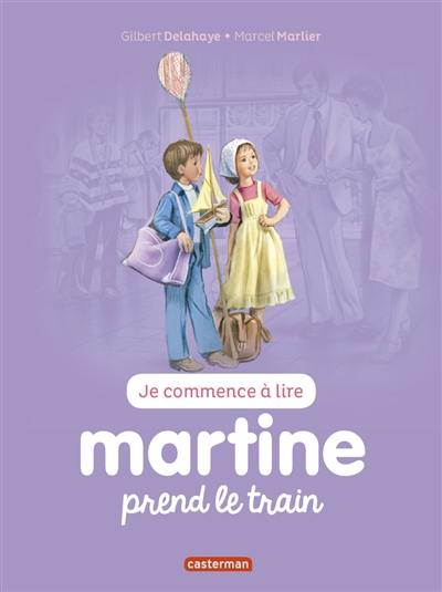 Je commence à lire avec Martine. Vol. 44. Martine prend le train