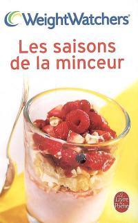 Les saisons de la minceur : 250 recettes et des menus