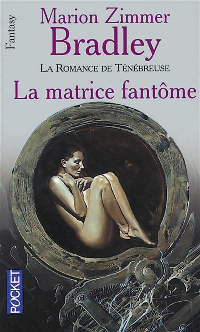 La matrice fantôme : la romance Ténébreuse