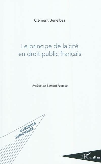 Le principe de laïcité en droit public français