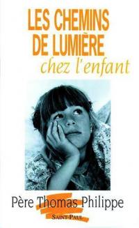 Les chemins de lumière chez l'enfant